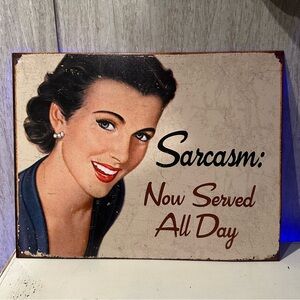 Ephemera Sarcasm Now Served All Day Retro Metal Tin Sign🩷